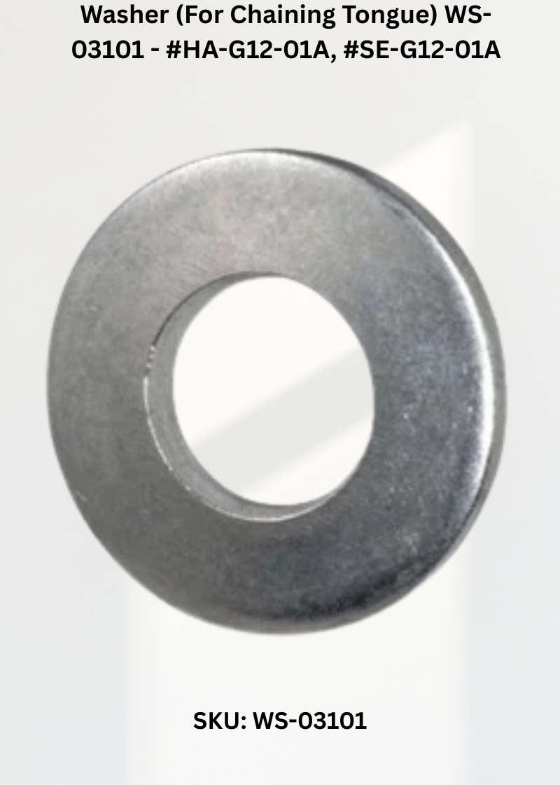 Washer (For Chaining Tongue) WS-03101 - #HA-G12-01A, #SE-G12-01A