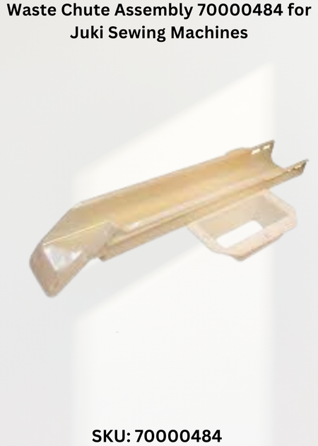 Waste Chute Assembly 70000484 for Juki Sewing Machines