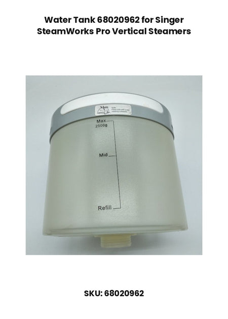 Water Tank 68020962 for Singer SteamWorks Pro Vertical Steamers