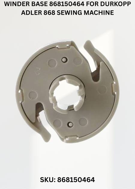 Winder Base 868150464 for Durkopp Adler 868 Sewing Machine
