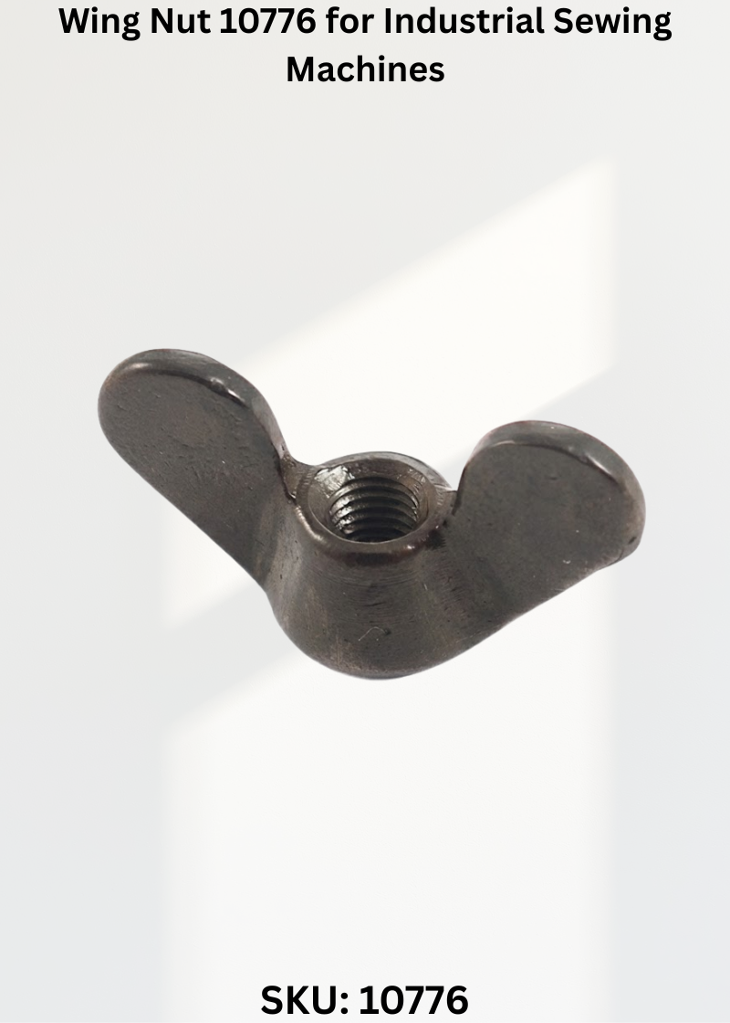 Wing Nut 10776 for Industrial Sewing Machines