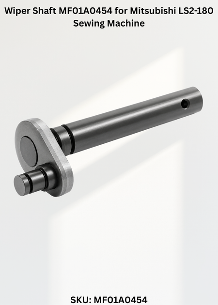 Wiper Shaft MF01A0454 for Mitsubishi LS2-180 Sewing Machine