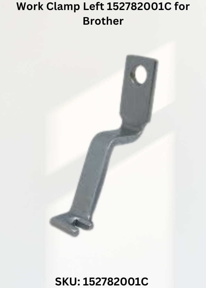 Work Clamp Left 152782001C for Brother LK3-B434E and Brother KE-430F Sewing Machine