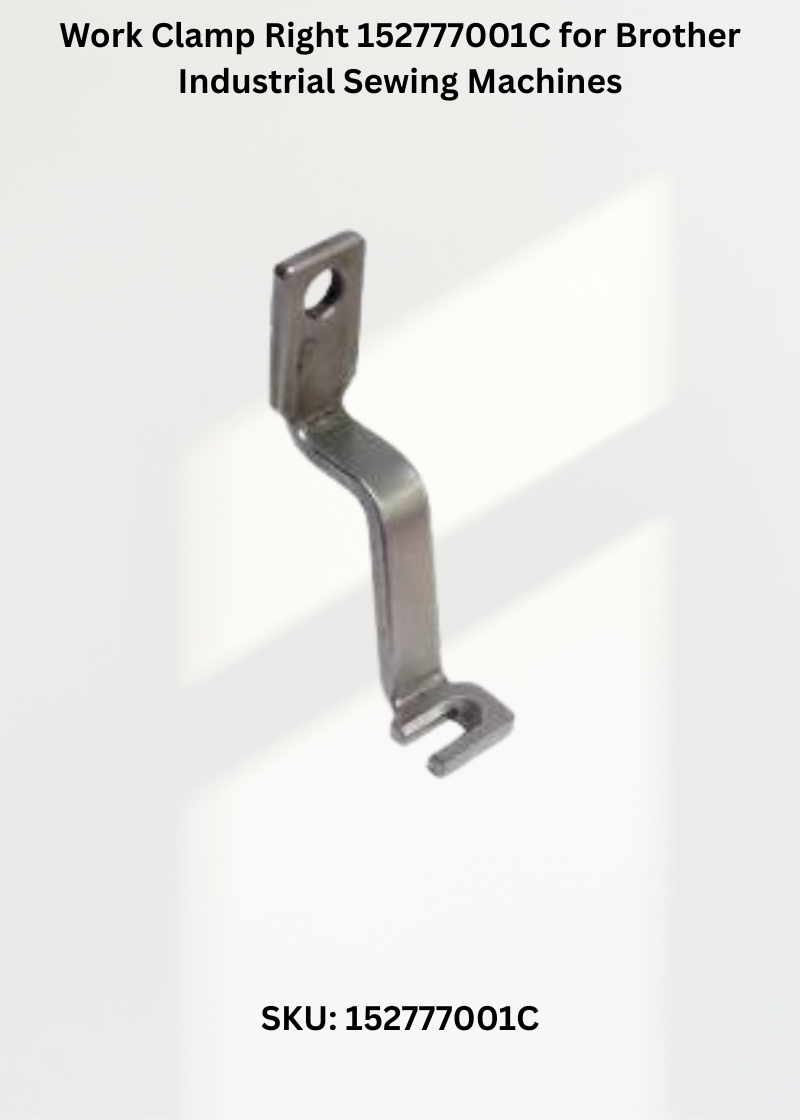 Work Clamp Right 152777001C for Brother Industrial Sewing Machines