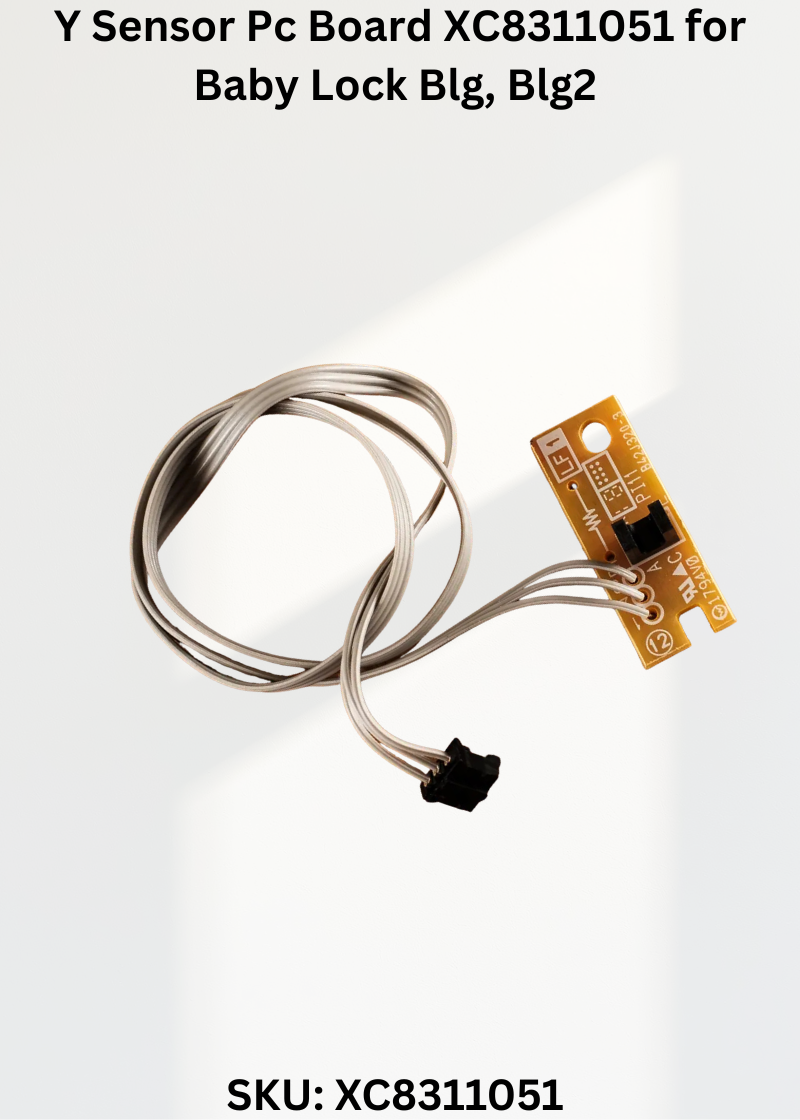Y Sensor Pc Board XC8311051 for Baby Lock Blg, Blg2 & More Sewing Machines