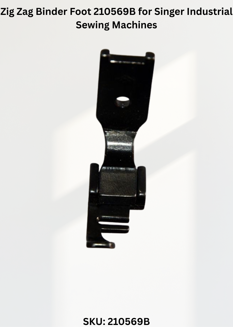 Zig Zag Binder Foot 210569B for Singer Industrial Sewing Machines