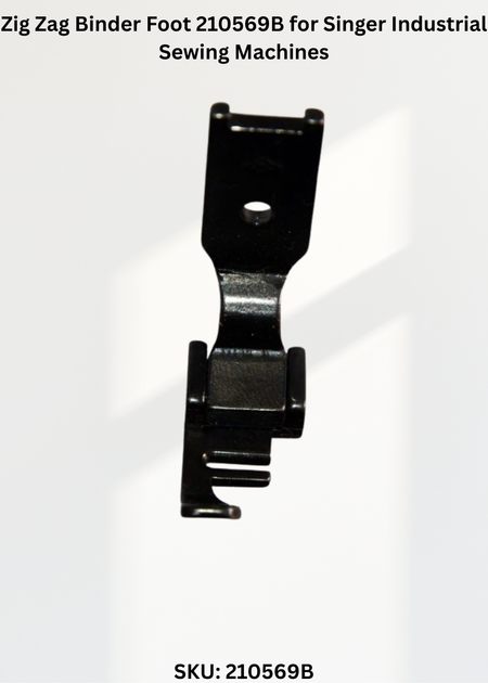 Zig Zag Binder Foot 210569B for Singer Industrial Sewing Machines