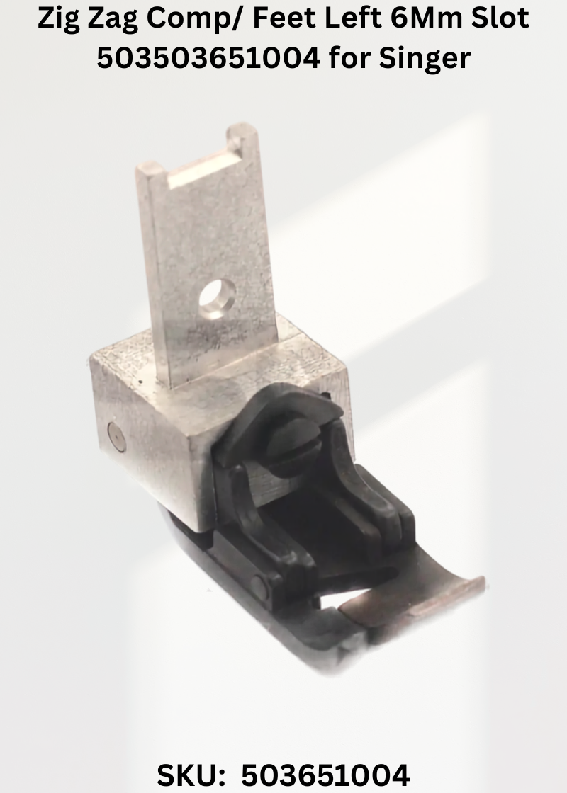 Zig Zag Comp/ Feet Left 6Mm Slot 503503651004 for Singer 107G, 107W and Singer 457 Sewing Machines