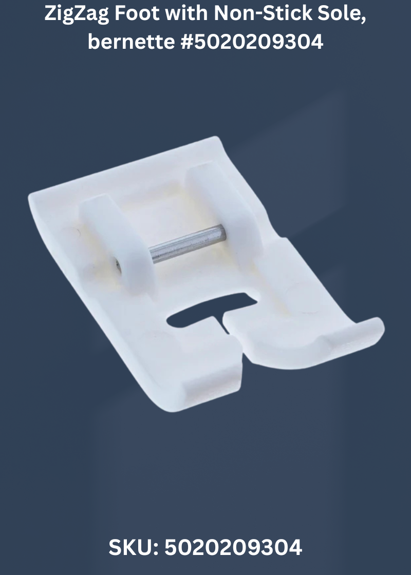 ZigZag Foot with Non-Stick Sole for bernette 5020209304