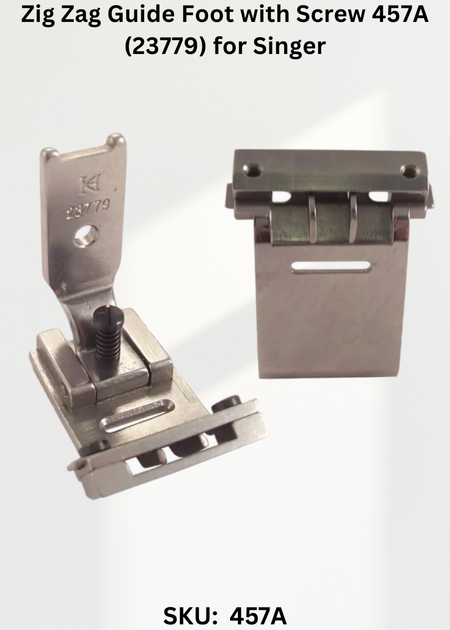 Zig Zag Guide Foot with Screw 457A (23779) for Singer 457G, 457U Sewing Machine
