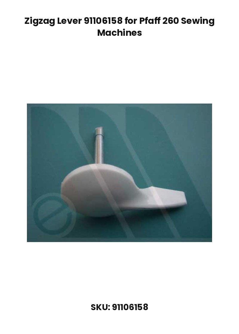 Zigzag Lever 91106158 for Pfaff 260 Sewing Machines