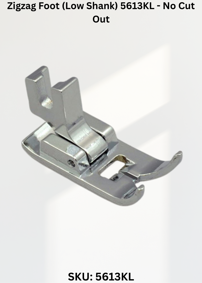 Zigzag Foot (Low Shank) 5613KL - No Cut Out
