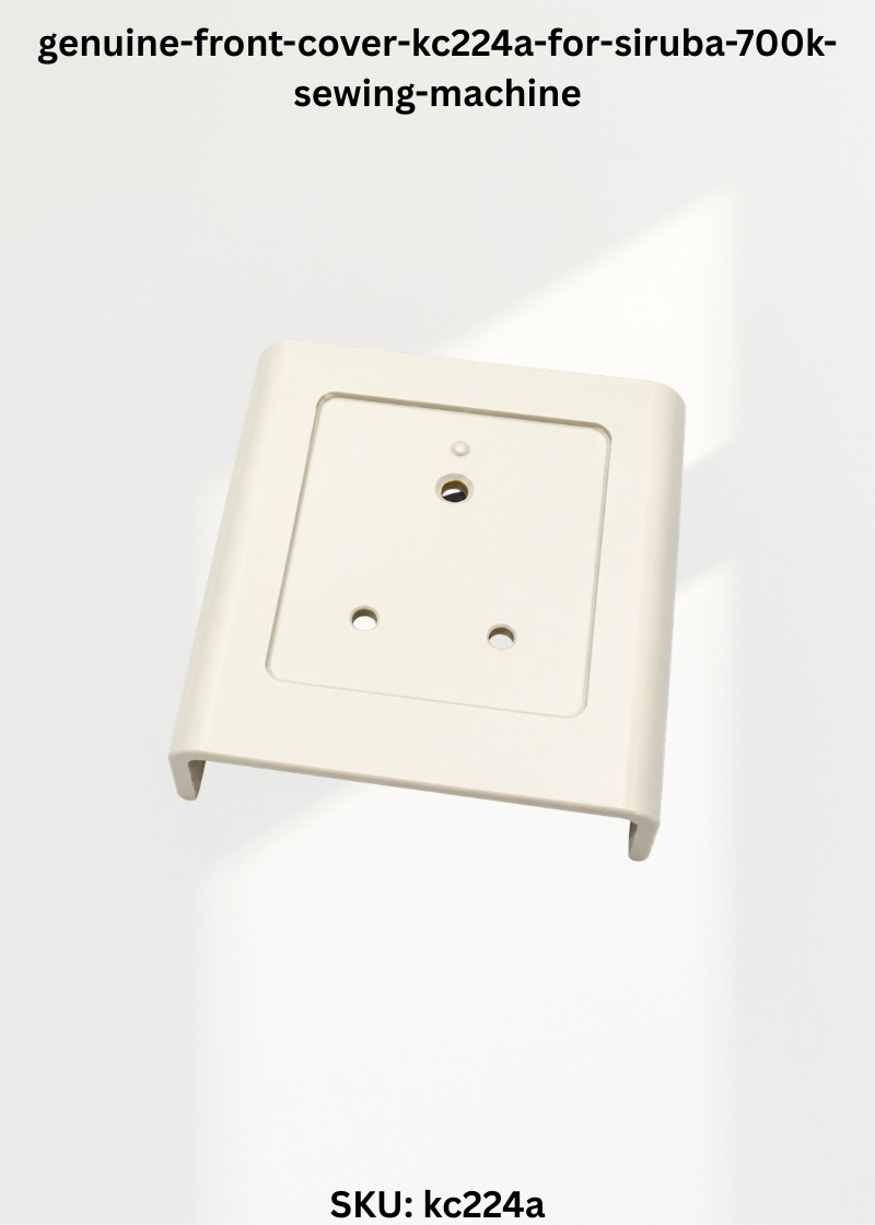 genuine-front-cover-kc224a-for-siruba-700k-sewing-machine
