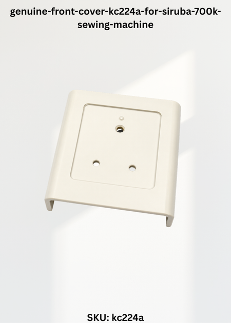genuine-front-cover-kc224a-for-siruba-700k-sewing-machine
