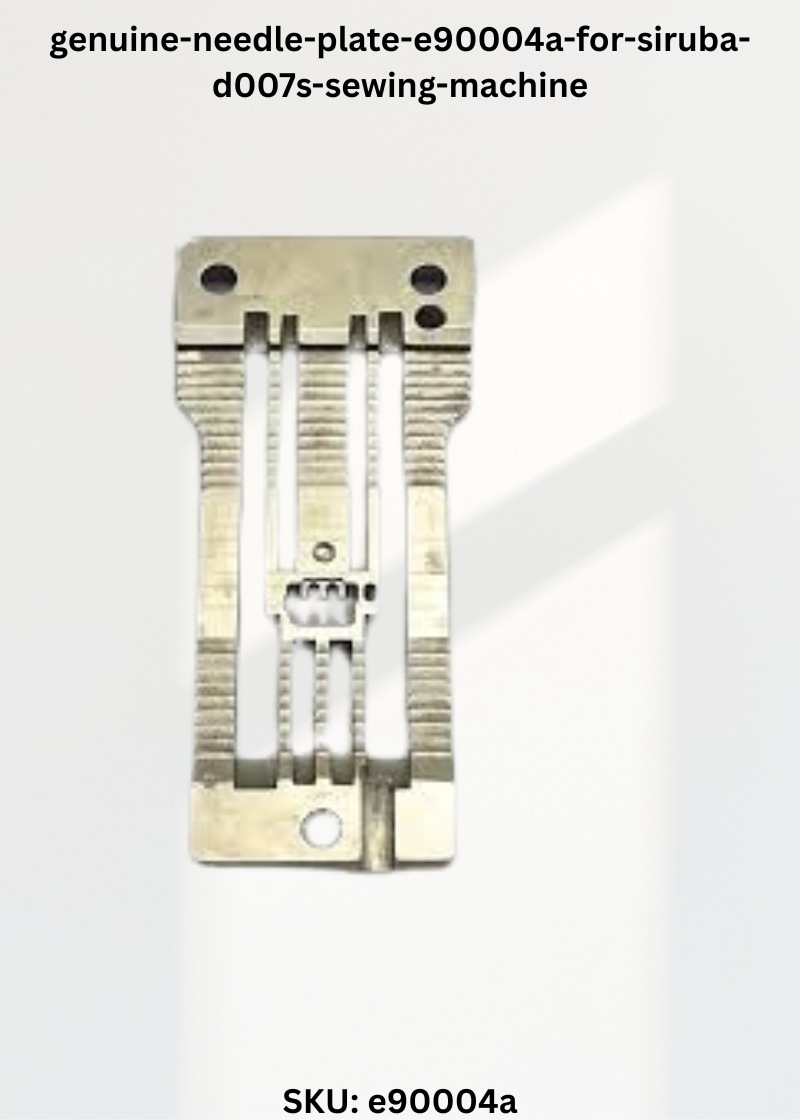 genuine-needle-plate-e90004a-for-siruba-d007s-sewing-machine