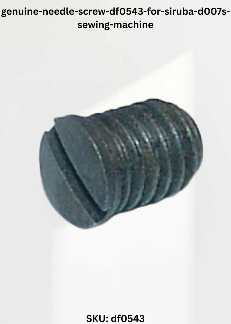 genuine-needle-screw-df0543-for-siruba-d007s-sewing-machine