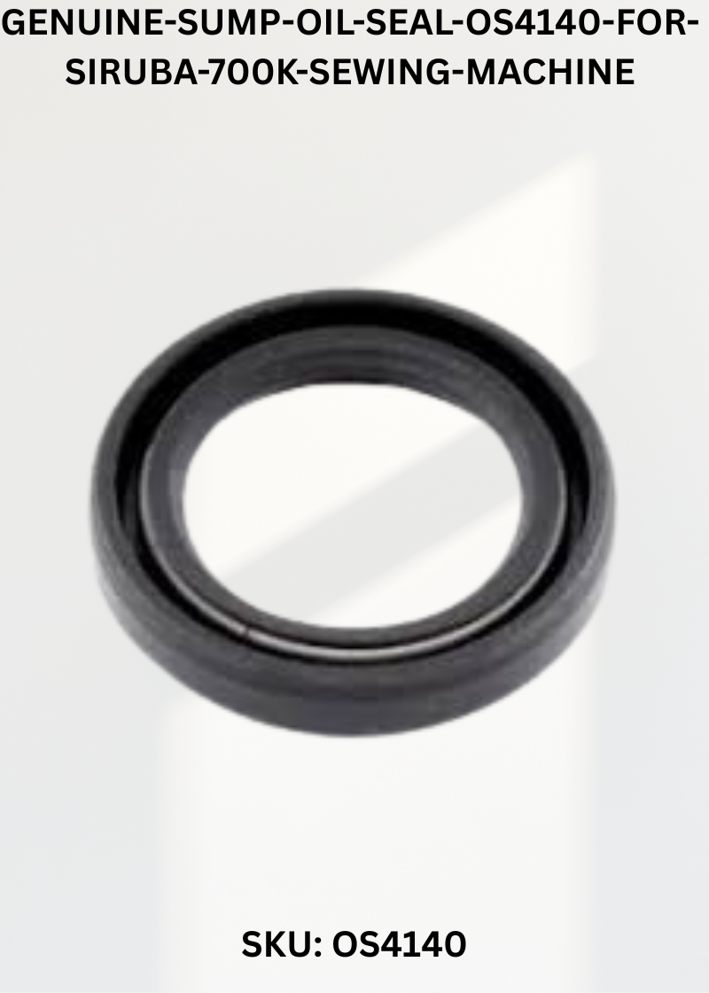 genuine-sump-oil-seal-os4140-for-siruba-700k-sewing-machine