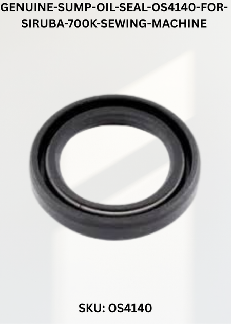 genuine-sump-oil-seal-os4140-for-siruba-700k-sewing-machine