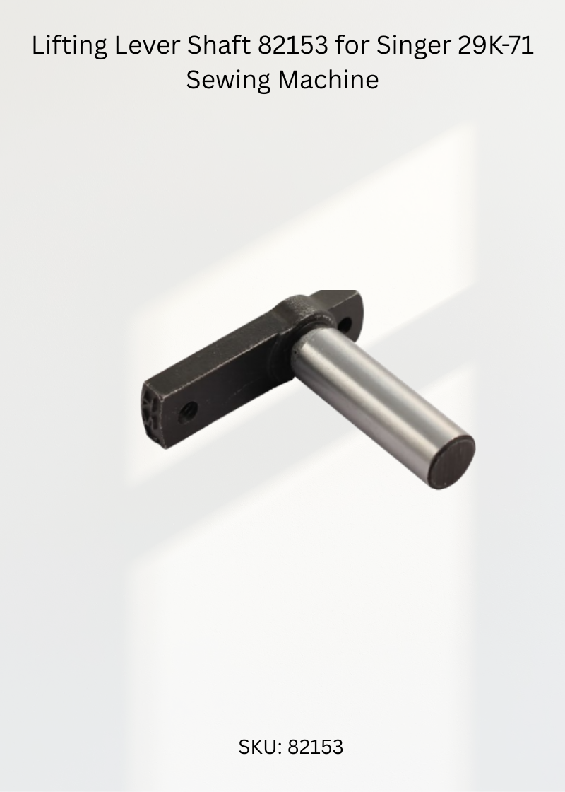 Lifting Lever Shaft 82153 for Singer 29K-71 Sewing Machine