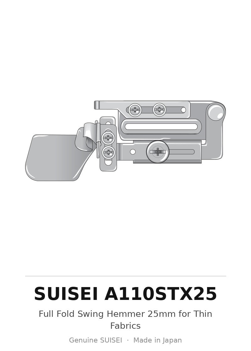 Full Fold Swing Hemmer 25mm for Thin Fabrics - Suisei A110STX25