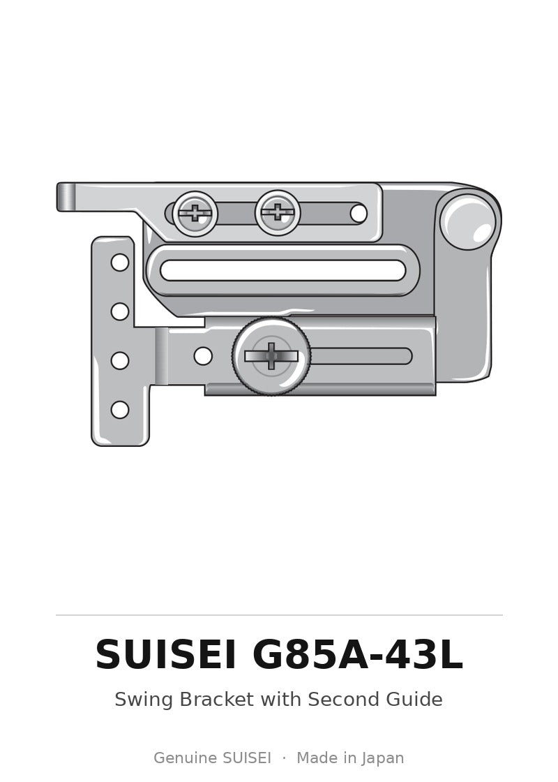 Swing Bracket with Second Guide - Suisei G85A-43L