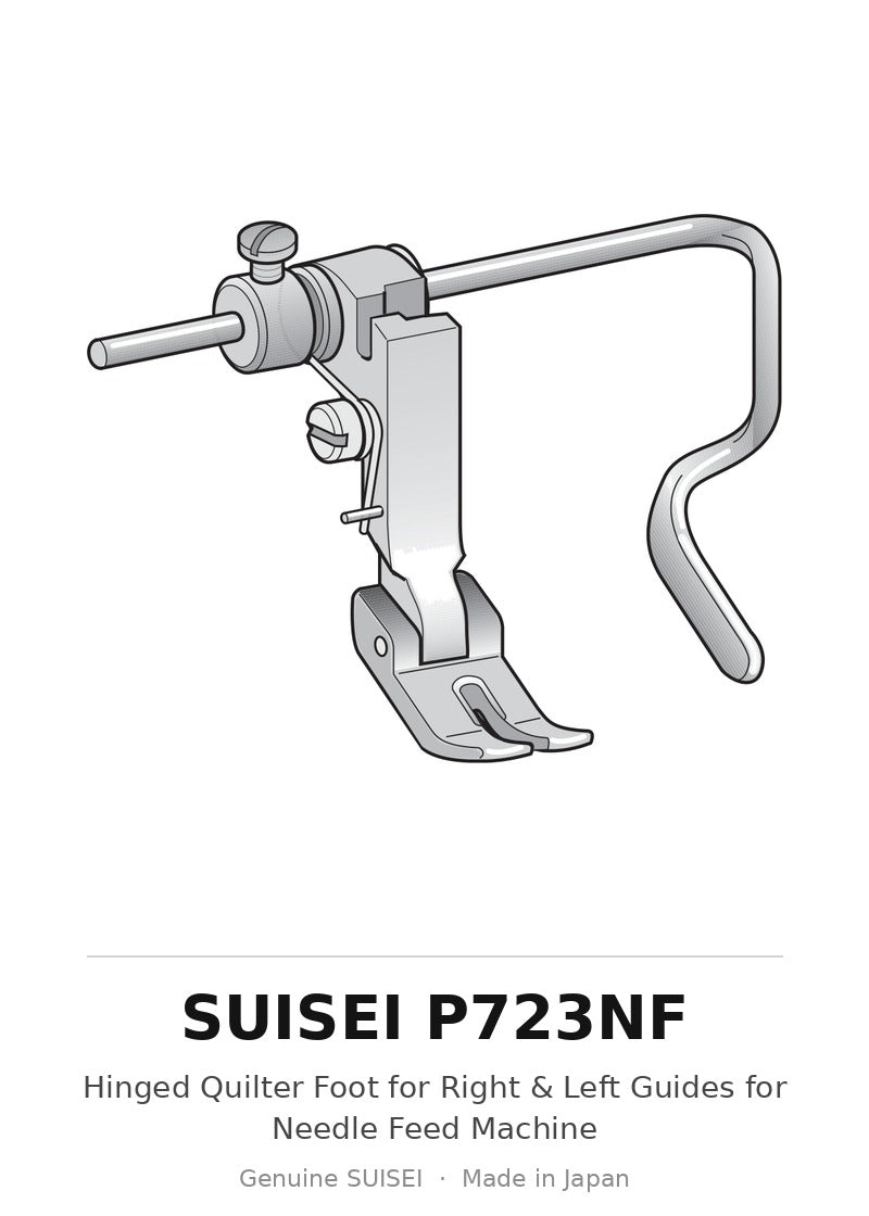 Hinged Quilter Foot for Right & Left Guides for Needle Feed Machine - Suisei P723NF