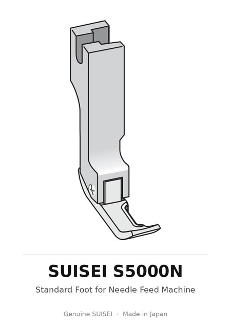 Standard Foot for Needle Feed Machine - Suisei S5000N