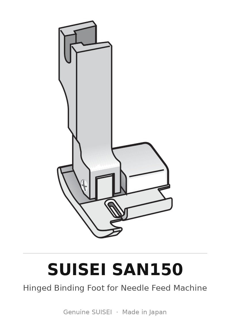 Hinged Binding Foot for Needle Feed Machine - Suisei SAN150
