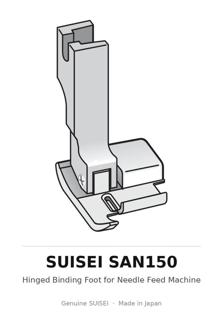 Hinged Binding Foot for Needle Feed Machine - Suisei SAN150