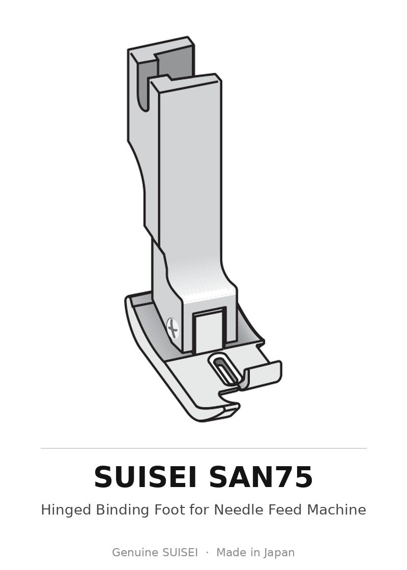 Hinged Binding Foot for Needle Feed Machine - Suisei SAN75