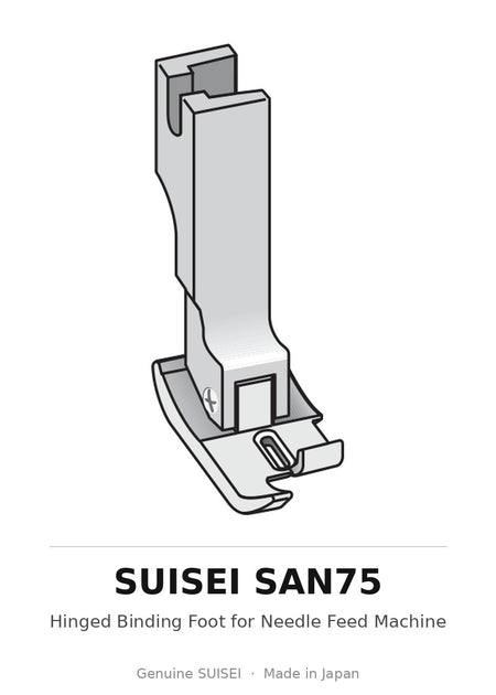 Hinged Binding Foot for Needle Feed Machine - Suisei SAN75