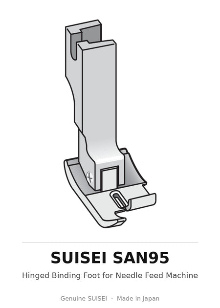 Hinged Binding Foot for Needle Feed Machine - Suisei SAN95
