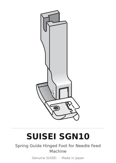 Spring Guide Hinged Foot for Needle Feed Machine - Suisei SGN10