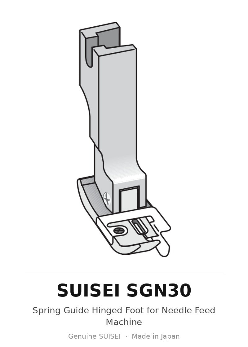 Spring Guide Hinged Foot for Needle Feed Machine - Suisei SGN30
