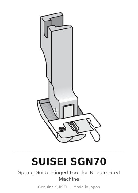 Spring Guide Hinged Foot for Needle Feed Machine - Suisei SGN70