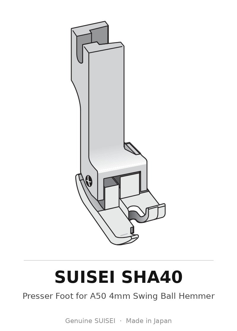 Presser Foot for A50 4mm Swing Ball Hemmer - Suisei SHA40