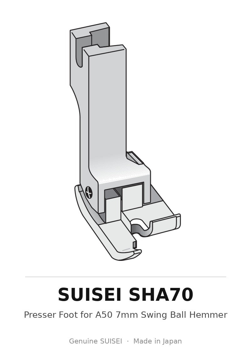 Presser Foot for A50 7mm Swing Ball Hemmer - Suisei SHA70