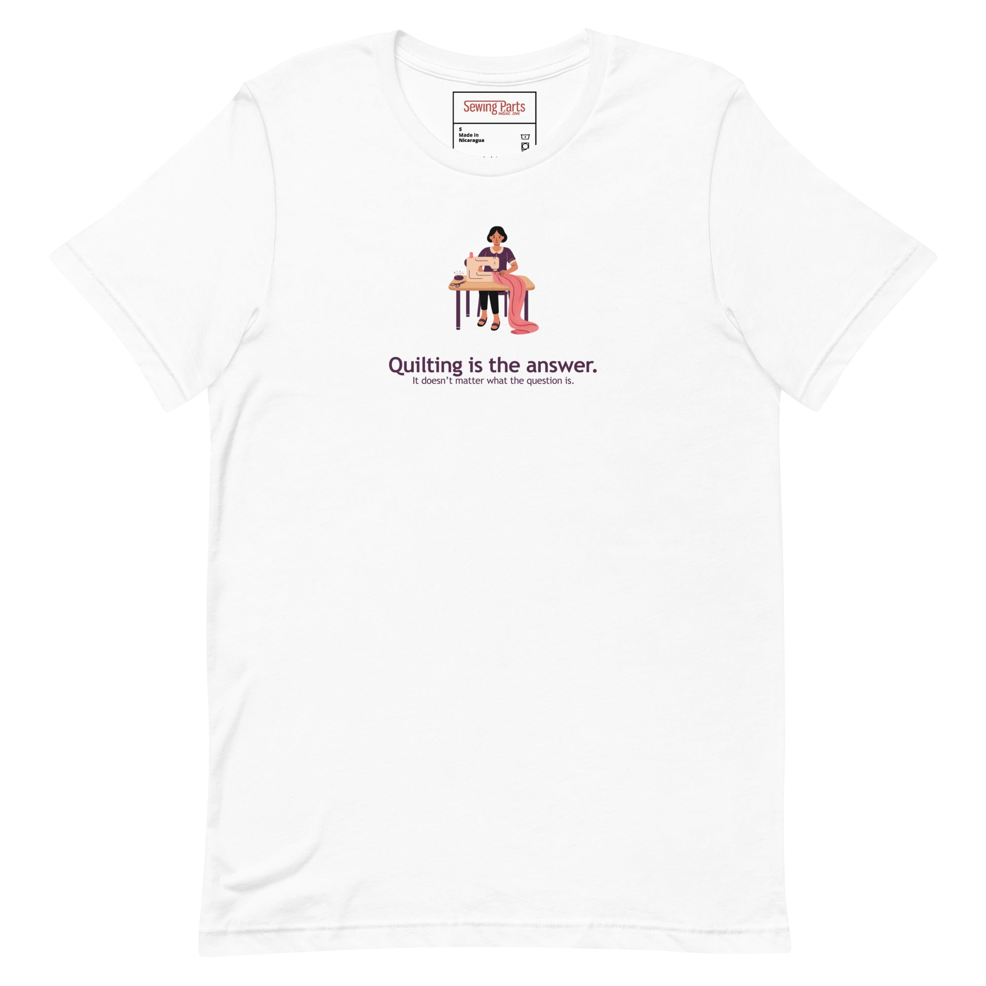 Quilting Is The Answer Unisex T-Shirt